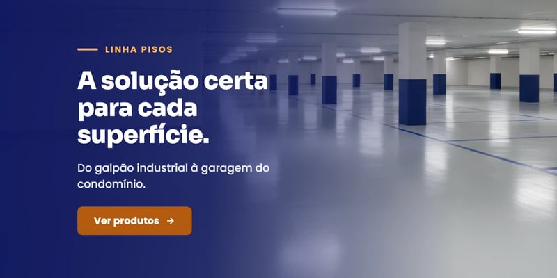 Linha Pisos — a solução certa para cada superfície